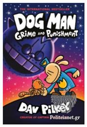 Dog Man, 9: Grime and Punishment - Graphic Novel - Scholastic