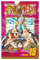 One Piece, Straight Ahead! Vol. 15 - Viz Media