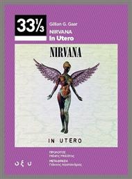 33 1/3 Nirvana– In Utero - Οξύ