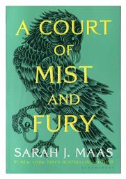 A Court Of Thorns And Roses, 2: A Court of Mist and Fury - Bloomsbury