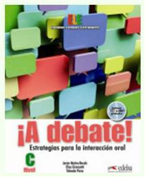 A DEBATE NIVEL C (+ CD) - Edelsa Grupo Didascalia
