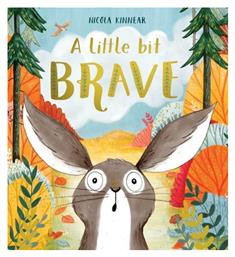 A Little Bit Brave - Scholastic