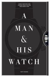 A Man and His Watch - Artisan