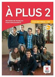 A PLUS 2 METHODE (+ AUDIO CD) - Maison des Langues