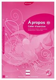 A PROPOS A2 CAHIER (+ CD) - Edilingua