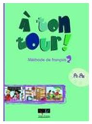 A TON TOUR 2 METHODE (A1-A2) - Trait d Union