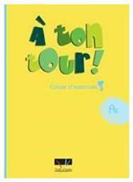A TON TOUR 3 CAHIER D EXERCICES (A2) - Trait d Union