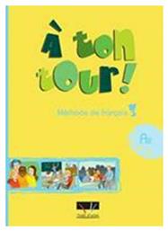 A TON TOUR 3 METHODE DE FRANCAIS (A2) - Trait d Union
