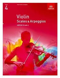 Violin Scales & Arpeggios Παρτιτούρα για Βιολί Grade 4 ABRSM