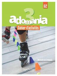 ADOMANIA 3 A2 CAHIER (+ CD AUDIO + PARCOURS DIGITAL) - Hachette