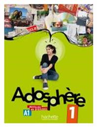 ADOSPHERE 1 A1 METHODE (+ AUDIO CD) - Hachette