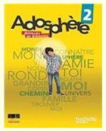 ADOSPHERE 2 PACK (methode + cd + cahier) version grece - Trait d Union