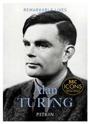 Alan Turing: Remarkable Lives Dermot Turing - Pitkin