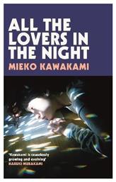 All the Lovers in the Night - Macmillan Publishers