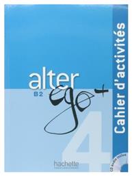 ALTER EGO + 4 B2 CAHIER - Hachette