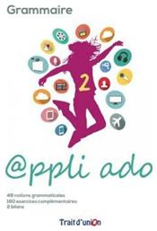 APPLI ADO 2 GRAMMAIRE - Trait d Union
