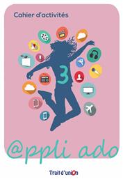 Appli Ado 3 Cahier - Trait d Union