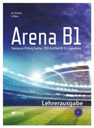 Arena B1: Lehrerausgabe - Praxis