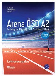 Arena ÖSD A2: Lehrerausgabe - Praxis