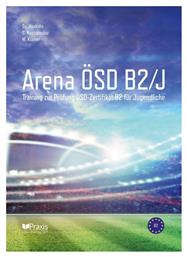 Arena ÖSD B2/J - Praxis