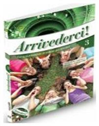 ARRIVEDERCI 3 STUDENTE ED ESERCIZI (+CD) - Edilingua