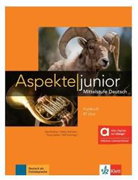 Aspekte Junior B1 Kursbuch Hybride Ausgabe Allango Kursbuch Mit Audios Und Videos Online Klett - Klett Hellas