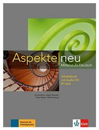 ASPEKTE NEU B1+ arbeitsbuch (+ CD) - Klett Hellas