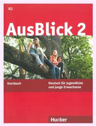 AUSBLICK 2 KURSBUCH B2 - Hueber Hellas