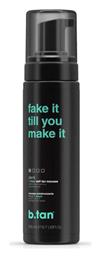 B.Tan Fake It Till You Make It Self Tanning Mousse Σώματος 200ml - B Tan