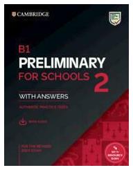 B1 Preliminary for Schools 2 Student's Book With Answers With Audio With Resource Bank - Cambridge University