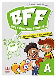 Bff - Best Friends Forever Junior A Companion & Grammar - MM Publications
