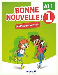 Bonne Nouvelle !, Livre de l'eleve 1 + CD - Didier