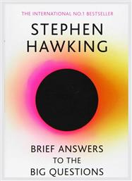 Brief Answers to the Big Questions, the Final Book from Stephen Hawking - John Murray Press