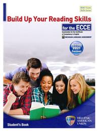Build Up Your Reading Skills for the Ecce, Student's Book (revised 2021 Format) - Ελληνοαμερικανική Ένωση
