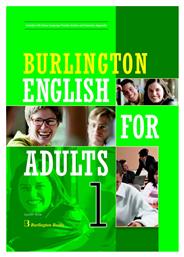 Burlington English for Adults 1 Student 's Book - Burlington Books