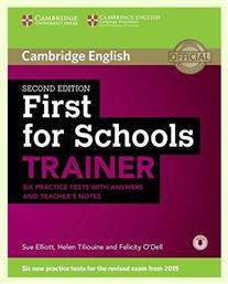 CAMBRIDGE ENGLISH FIRST FOR SCHOOLS TRAINER ( + ON LINE AUDIO) W/A 2ND ED - Cambridge University