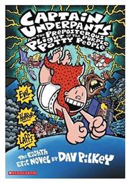 Captain Underpants, 8: And the Preposterous Plight of the Purple Potty People - Scholastic