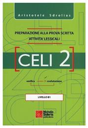 Celi 2, Preparazione alla prova scritta attivita' lessicali: Livello B1 - Μιχάλης Σιδέρης