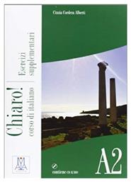 CHIARO! (+ CD AUDIO) A2 ESERCIZI SUPPLEMENTARI - Alma Edizioni