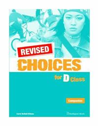 Choices D Class Companion Revised - Burlington Books