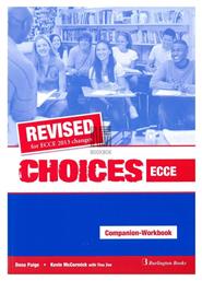Choices Ecce Companion & Workbook, Revised for Ecce 2013 Changes - Burlington Books