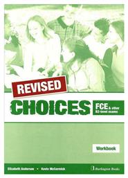 Choices Fce And Other B2-level Exams Workbook Revised - Burlington Books