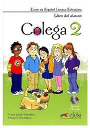 COLEGA 2 ALUMNO & ACTIVIDADES (+ 2 CD) PACK - Edelsa Grupo Didascalia