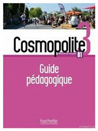 COSMOPOLITE 3 GUIDE PEDAGOGIQUE - Hachette