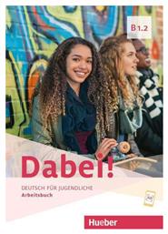 Dabei! B1.2 Arbeitsbuch - Hueber Hellas