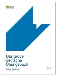 Das grosse deutsche Ubungsbuch - Praxis