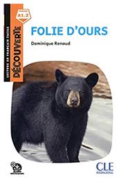 Decouverte : Folie d' Ours, Livre + Audio Telechargeable - CLE International