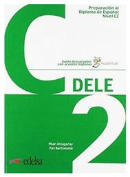 DELE C2 PREPARACION AL DIPLOMA DE ESPANOL 2019 - Edelsa Grupo Didascalia