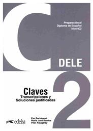 Dele C2 Preparacion Al Diploma De Espanol Claves 2024 Edelsa 9788490818817 Www R-shop.gr - Edelsa Grupo Didascalia