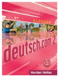 DEUTSCH.COM 2 GLOSSAR - Χούμπερ Ελλάς